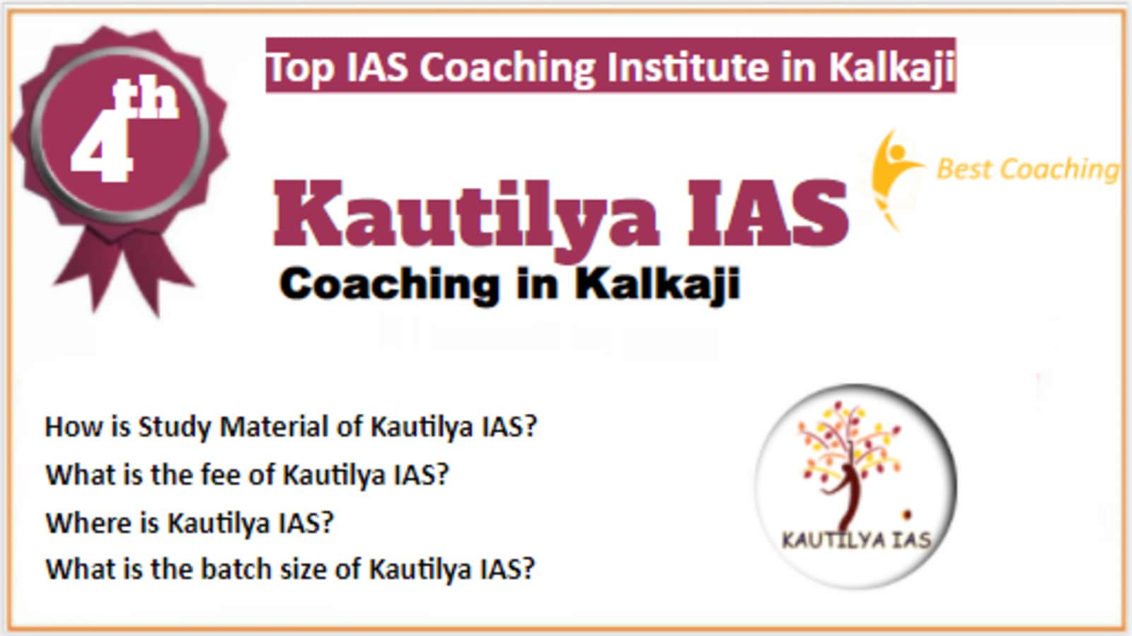 Rank 4 Best IAS Coaching in Kalkaji