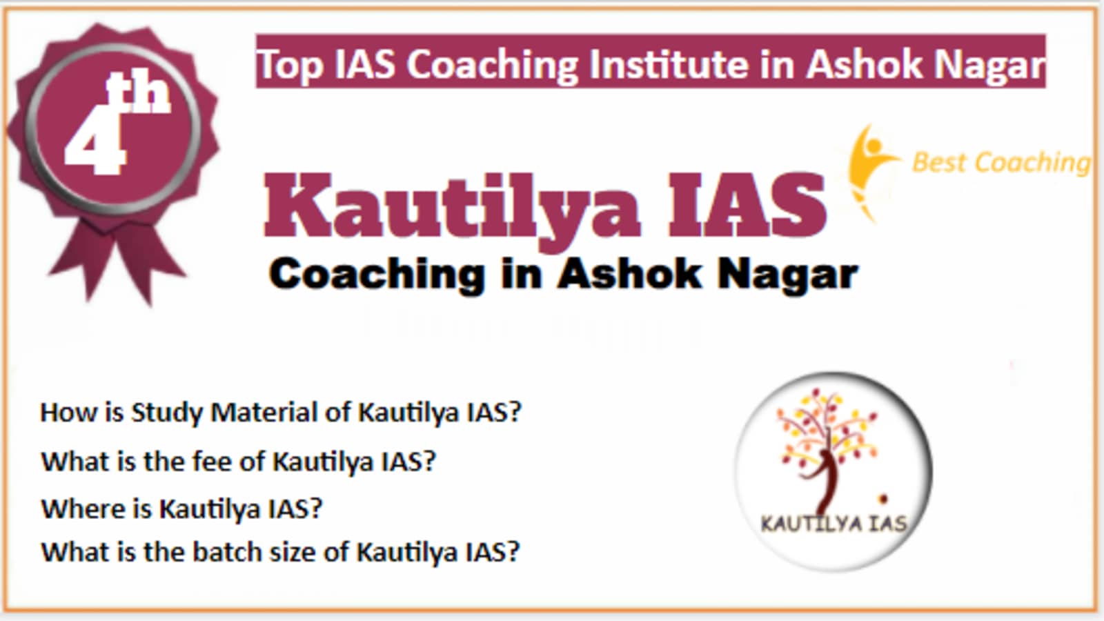 Rank 4 Best IAS Coaching in Ashok Nagar