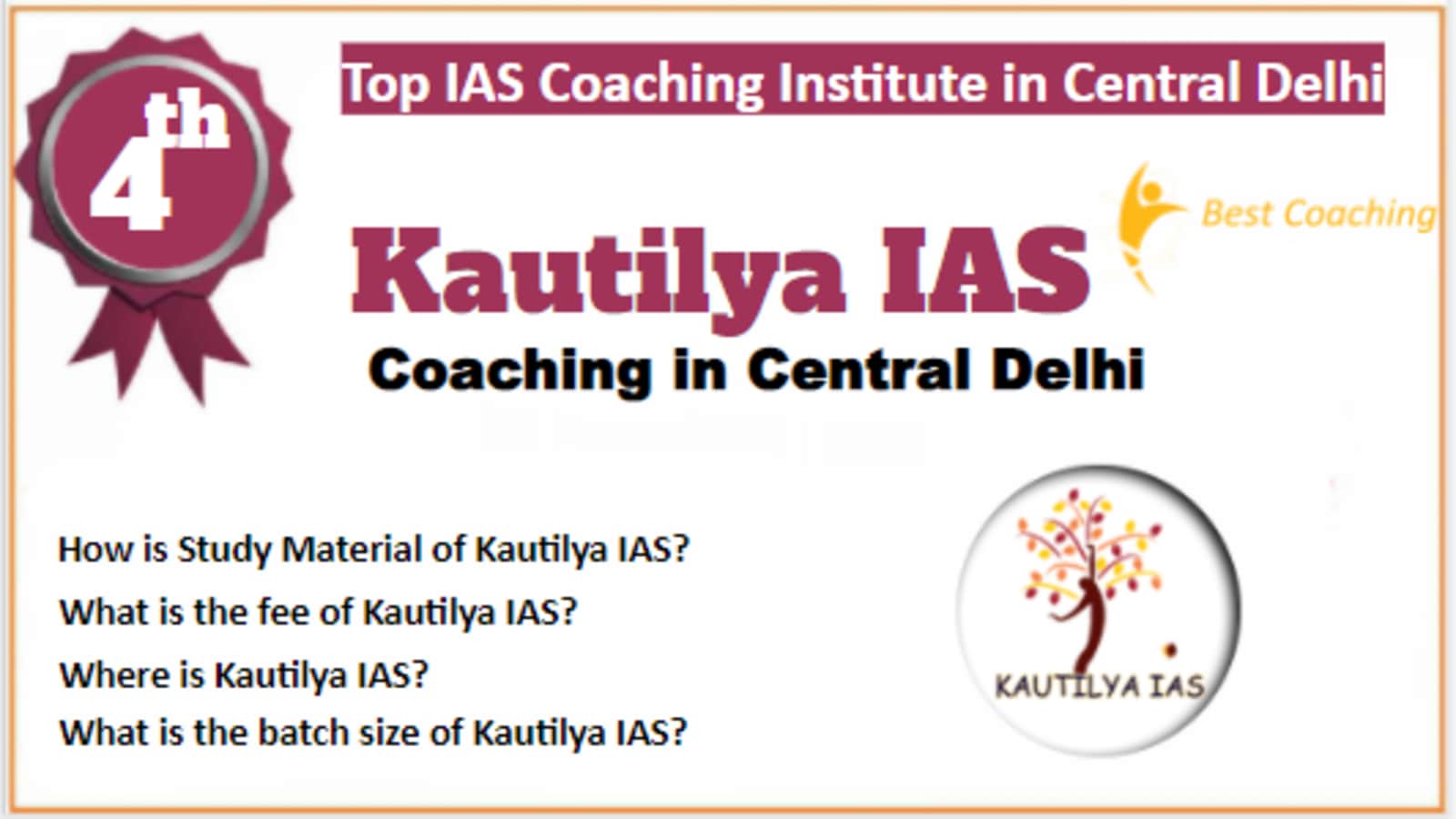 Rank 4 Best IAS Coaching in Central Delhi