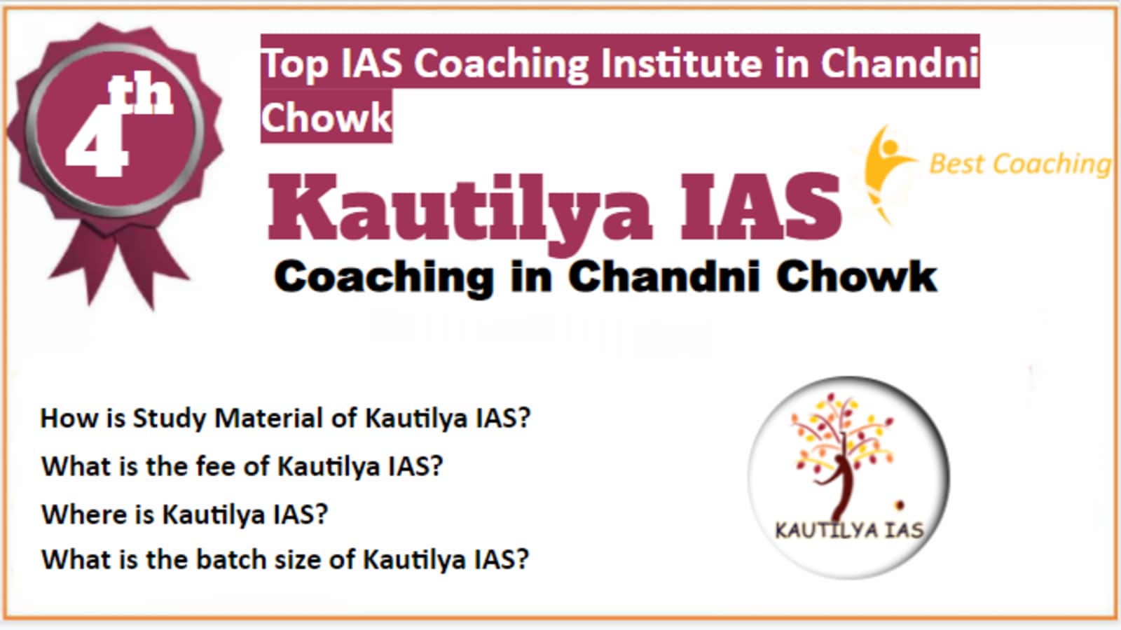 Rank 4 Best IAS Coaching in Chandni Chowk