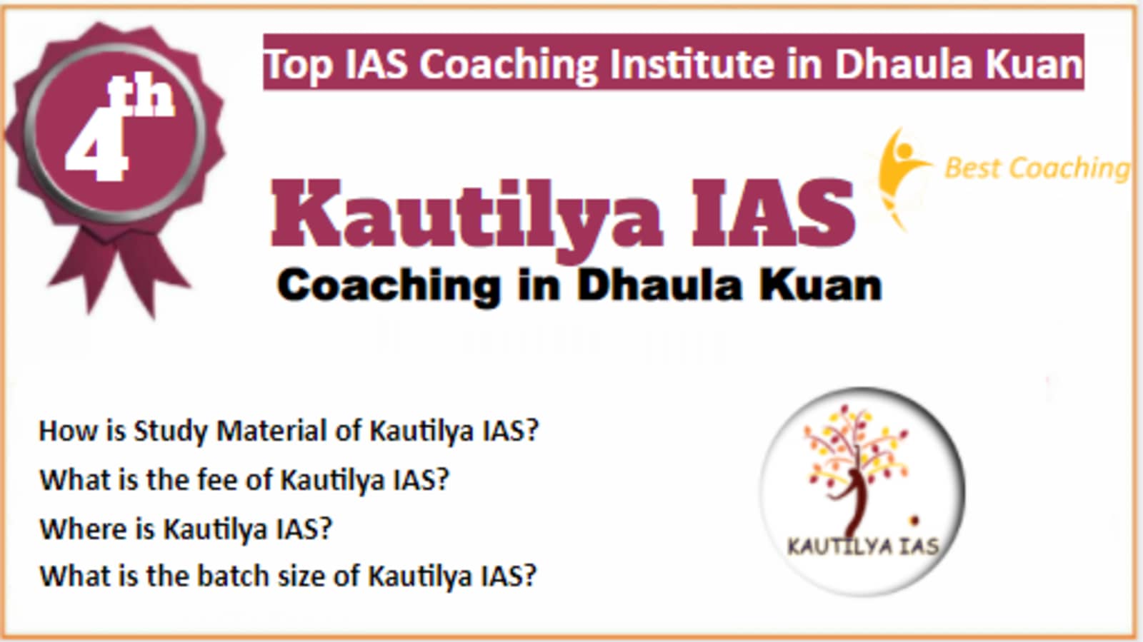 Rank 4 Best IAS Coaching in Dhaula Kuan