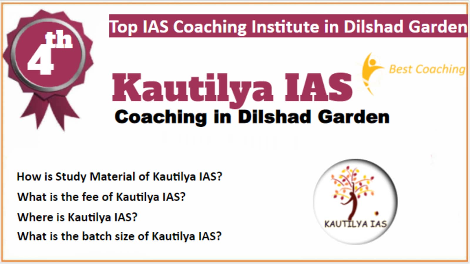 Rank 4 Best IAS Coaching in Dilshad Garden