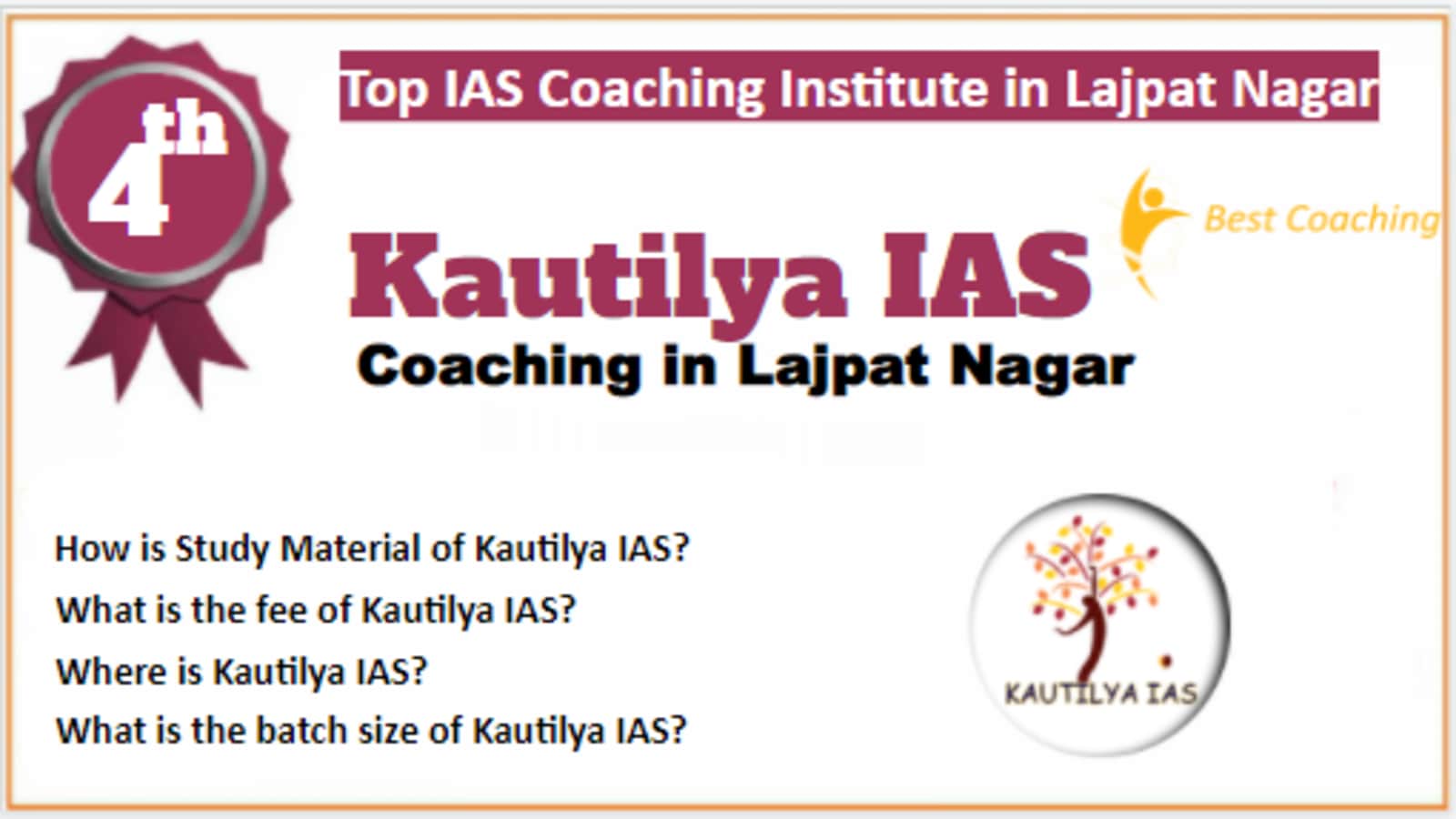 Rank 4 Best IAS Coaching in Lajpat Nagar