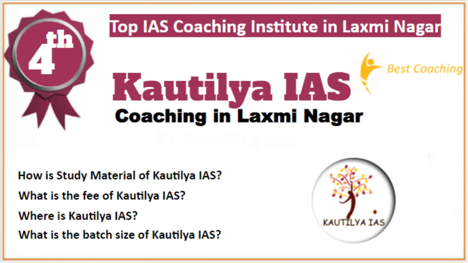 Rank 4 Best IAS Coaching in Laxmi Nagar