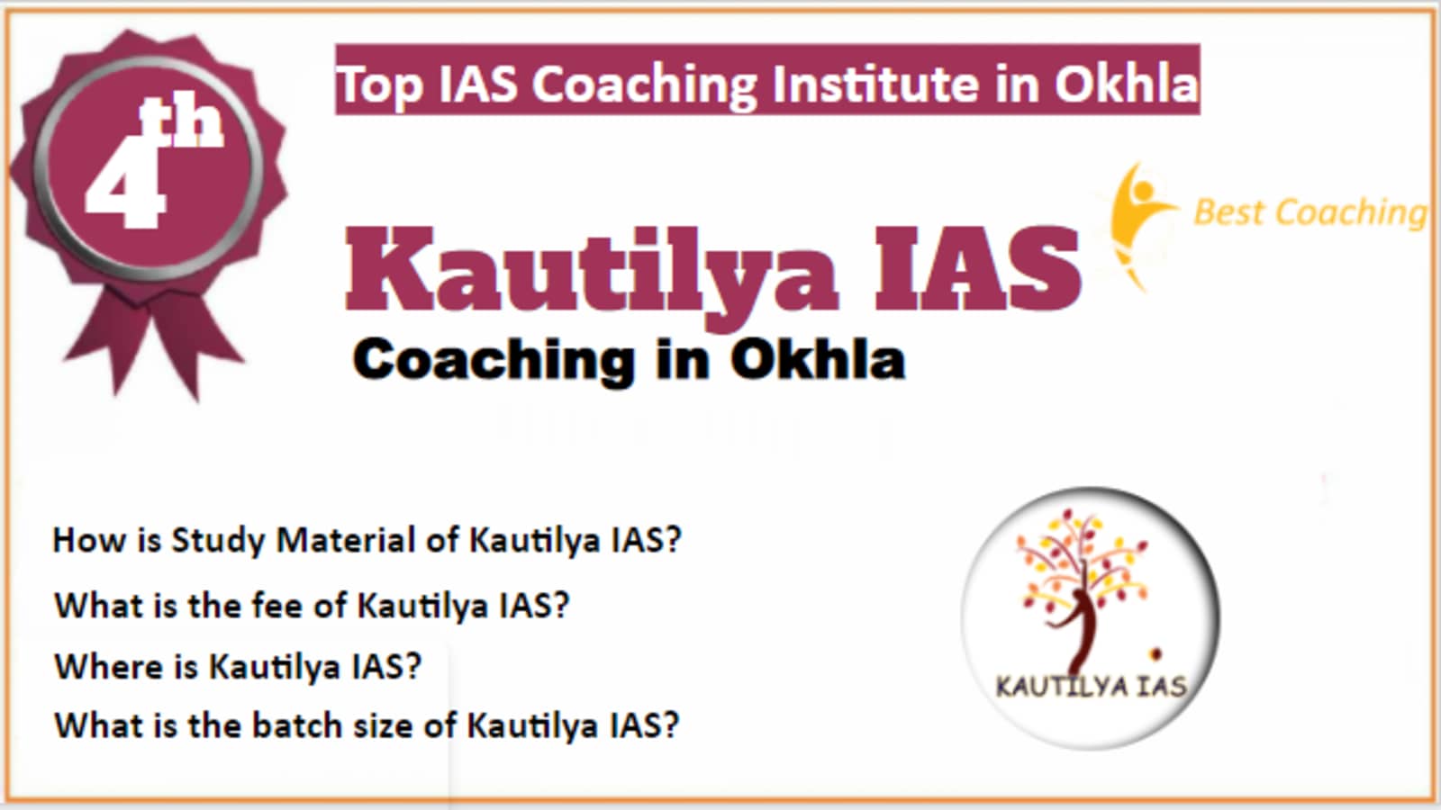 Rank 4 Best IAS Coaching in Okhla