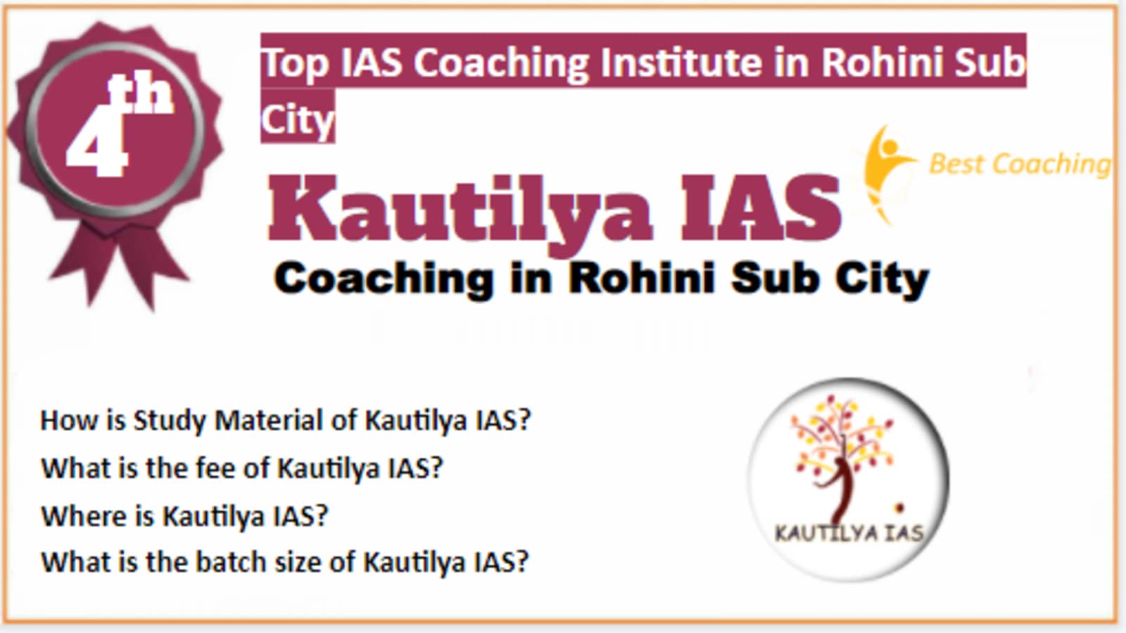 Rank 4 Best IAS Coaching in Rohini Sub City