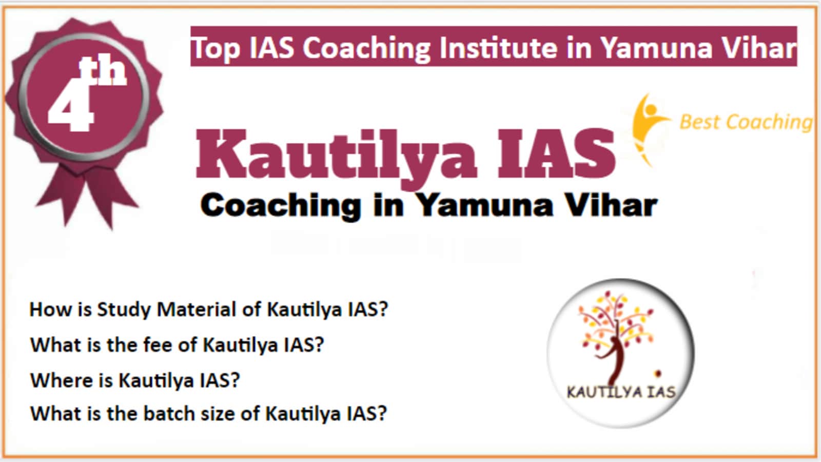 Rank 4 Best IAS Coaching in Yamuna Vihar
