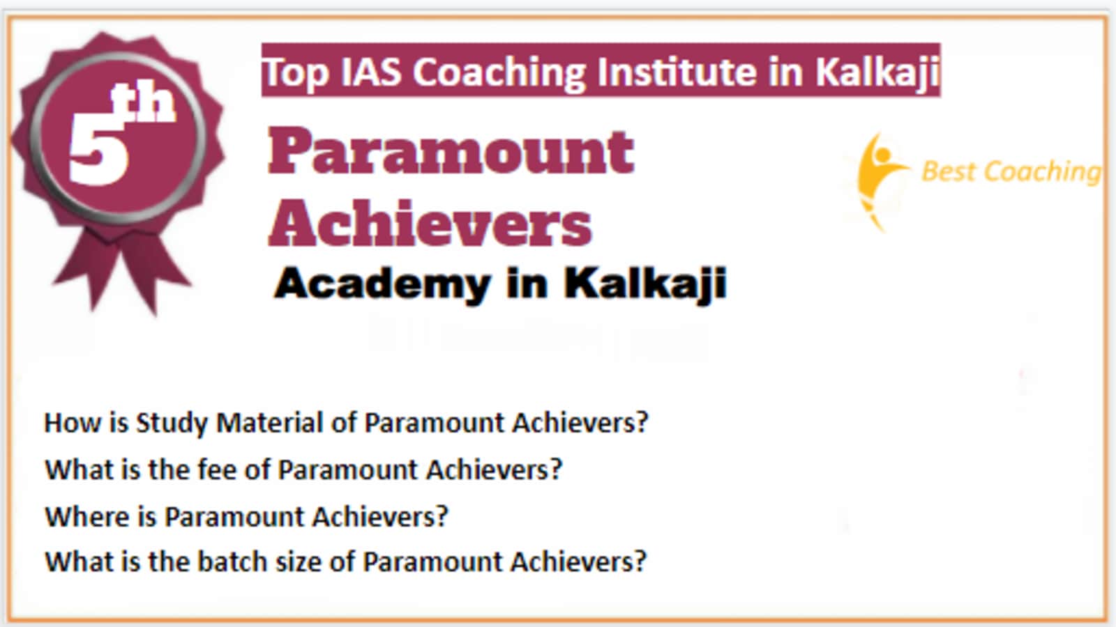 Rank 5 Best IAS Coaching in Kalkaji
