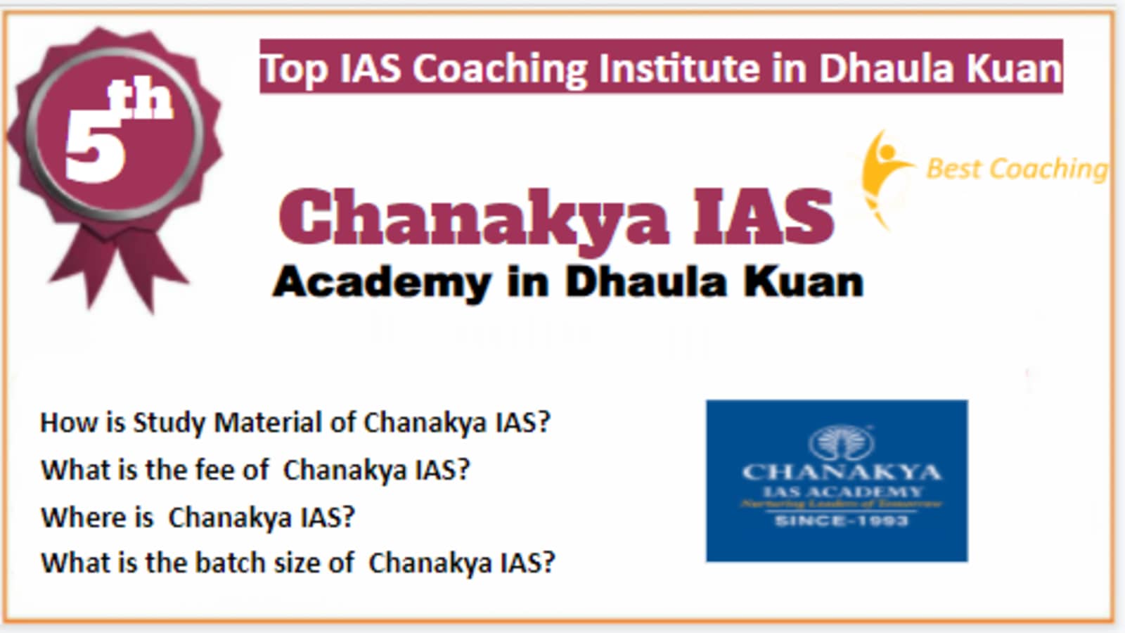 Rank 5 Best IAS Coaching in Dhaula Kuan