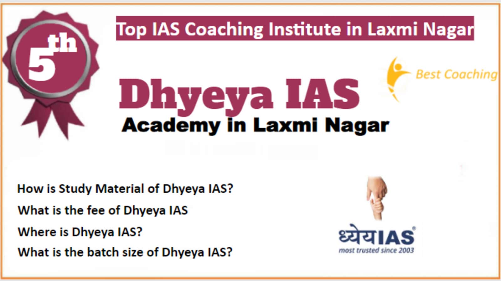 Rank 5 Best IAS Coaching in Laxmi Nagar