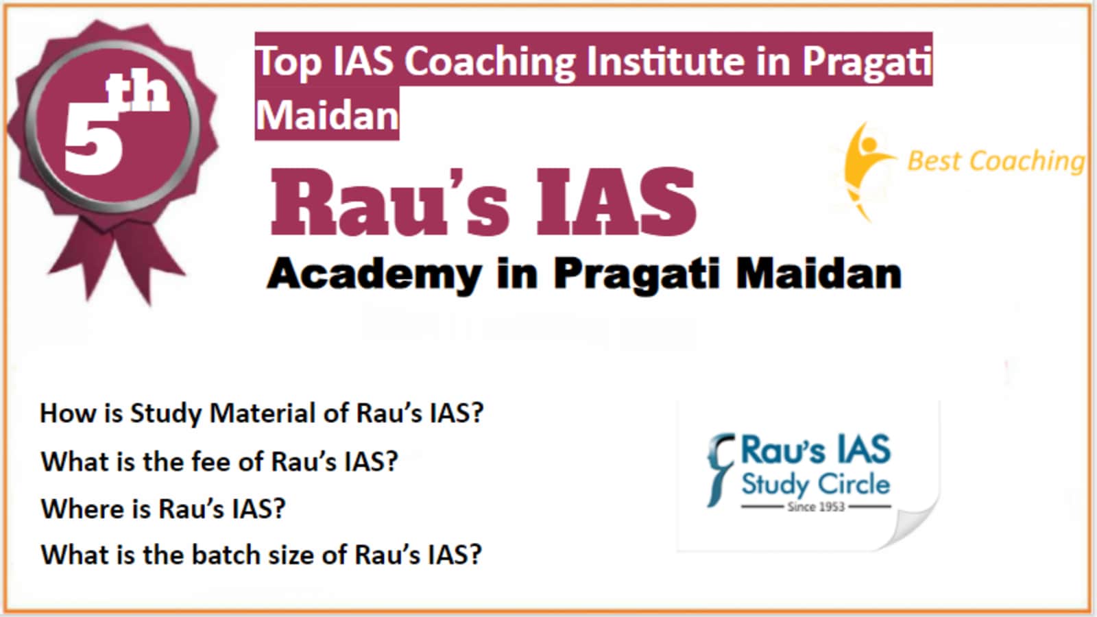 Rank 5 Best IAS Coaching in Pragati Maidan