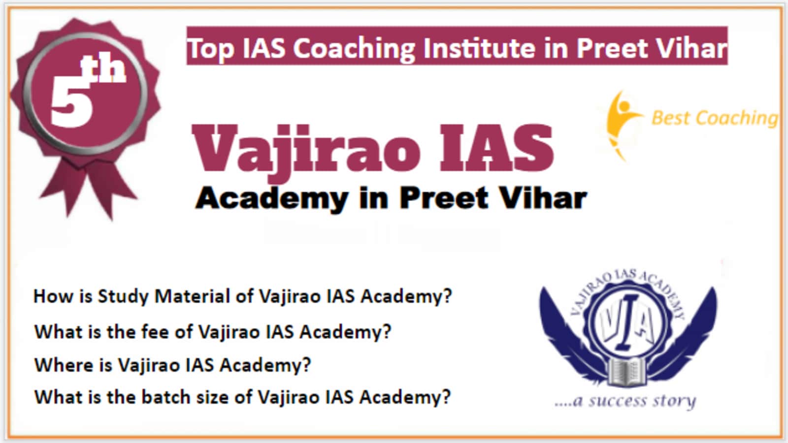 Rank 5 Best IAS Coaching in Preet Vihar