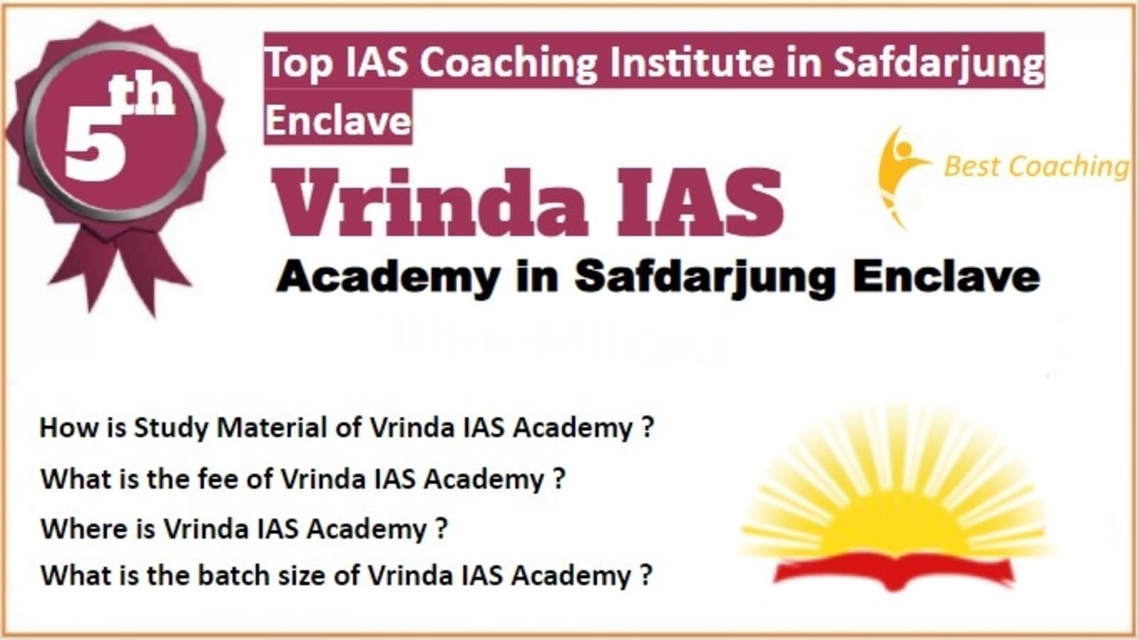 Rank 5 Best IAS Coaching in Safdarjung Enclave