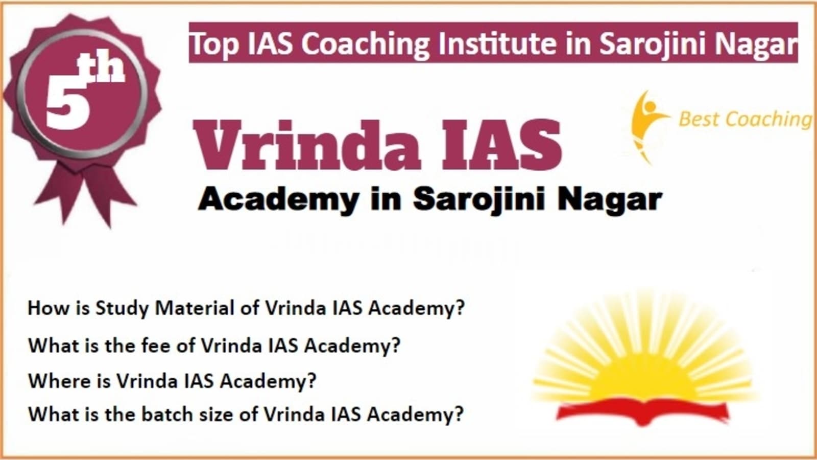 Rank 5 Best IAS Coaching in Sarojini Nagar
