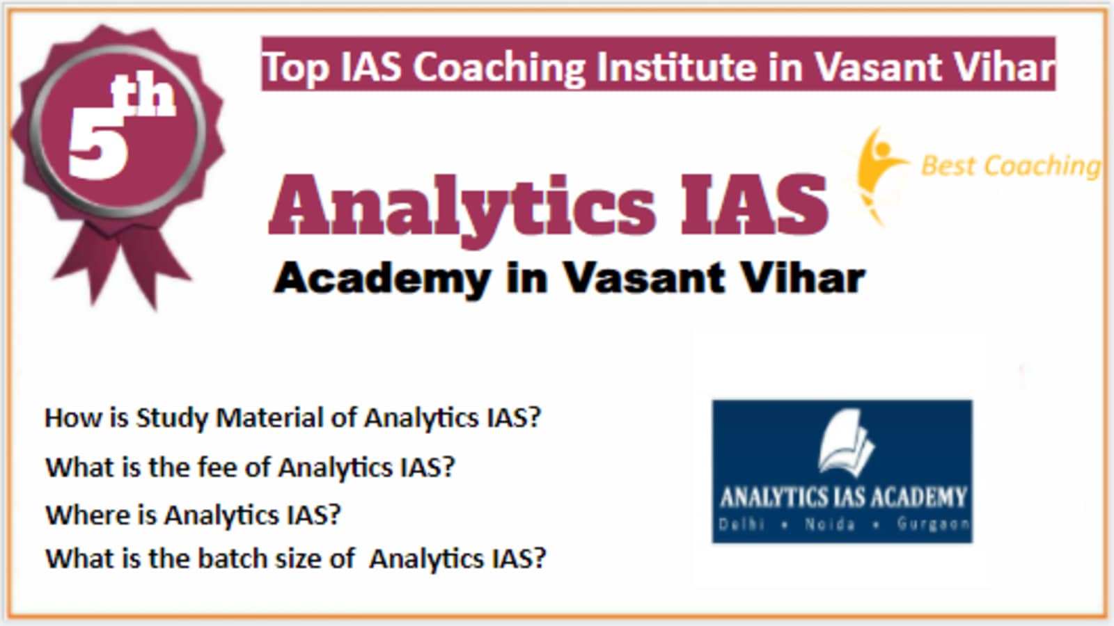 Rank 5 Best IAS Coaching in Vasant Vihar