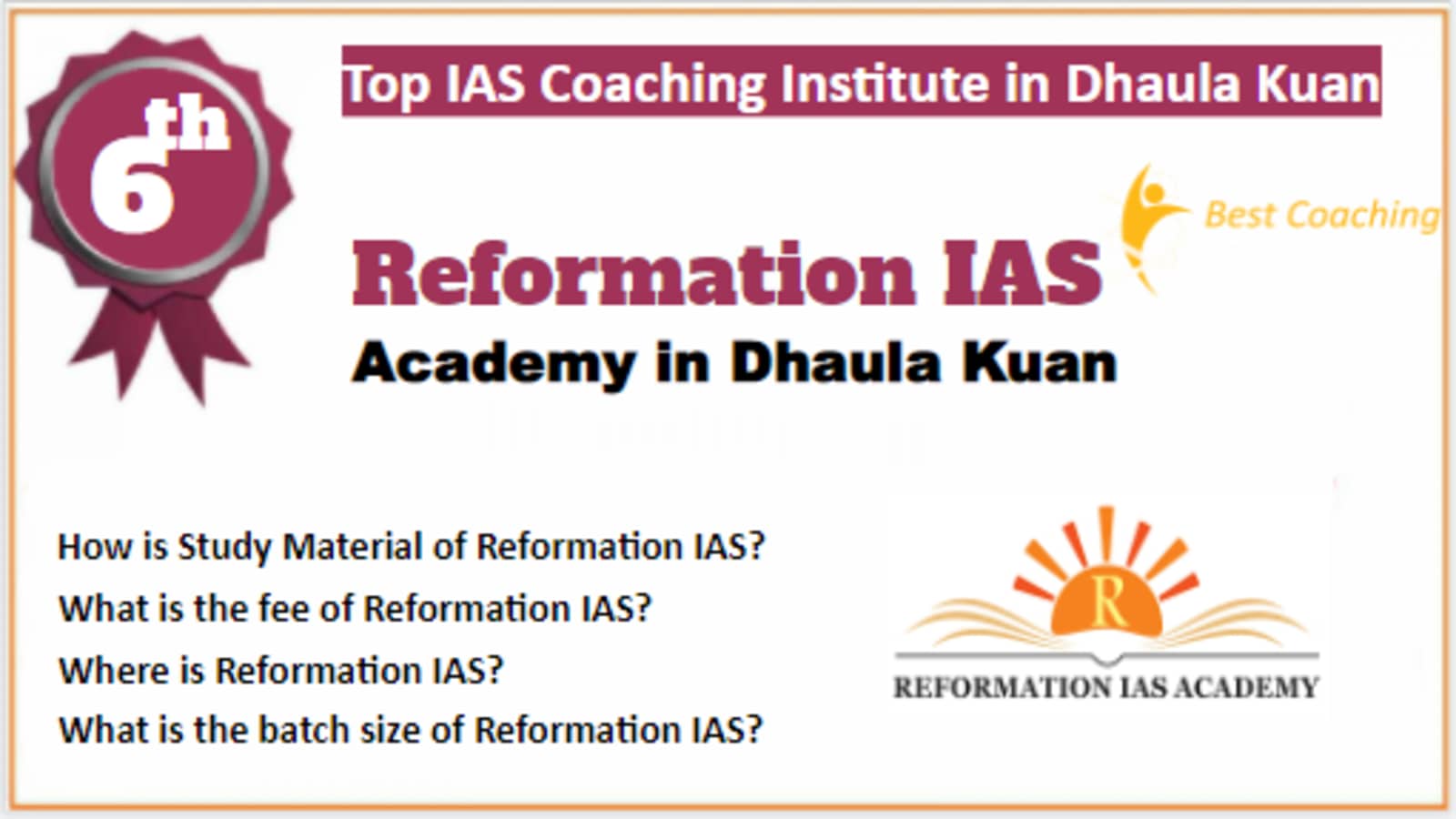 Rank 6 Best IAS Coaching in Dhaula Kuan