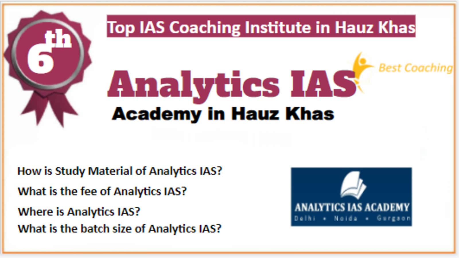 Rank 6 Best IAS Coaching in Hauz Khas