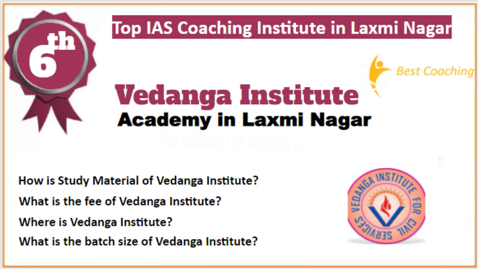 Rank 6 Best IAS Coaching in Laxmi Nagar