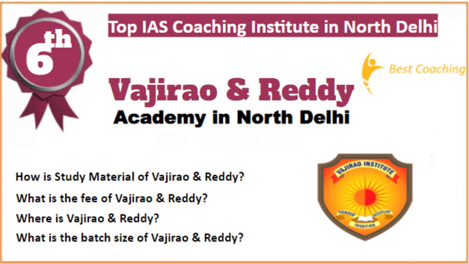 Rank 6 Best IAS Coaching in North Delhi