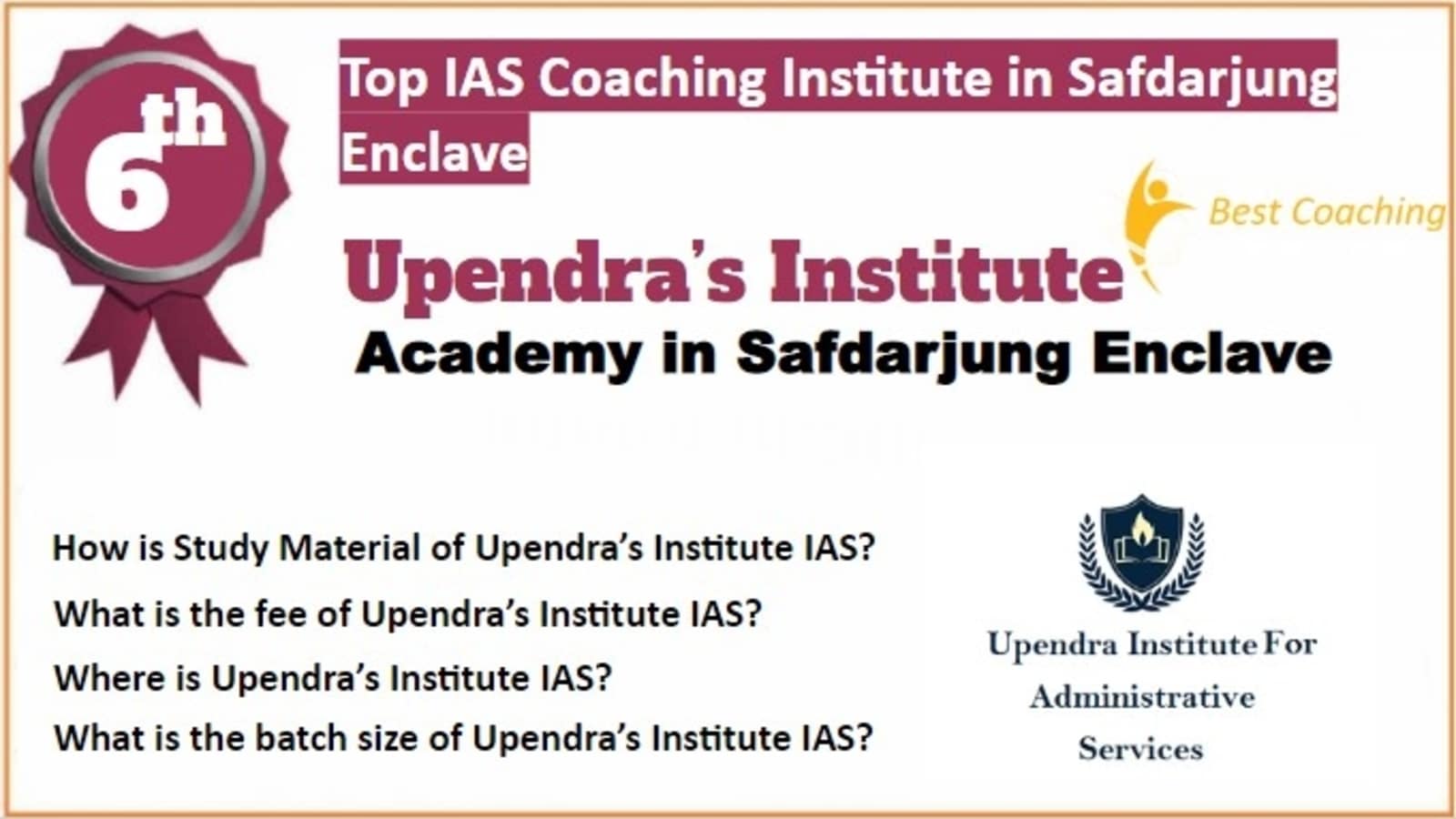 Rank 6 Best IAS Coaching in Safdarjung Enclave