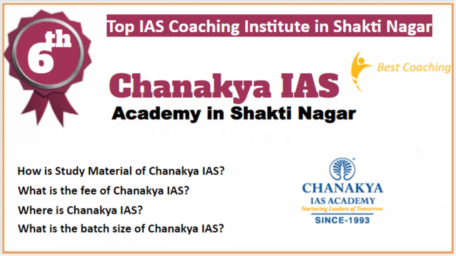 Rank 6 Best IAS Coaching in Shakti Nagar