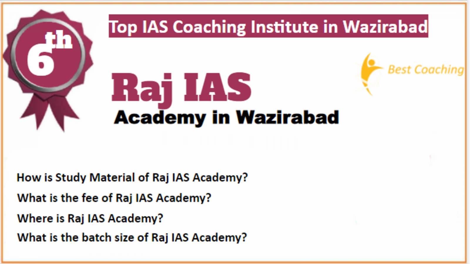 Rank 6 Best IAS Coaching in Wazirabad