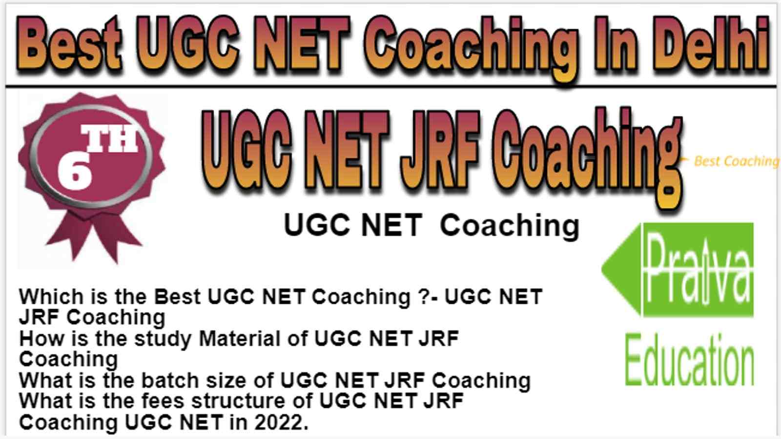 Rank 6 Best UGC NET Coaching in Delhi