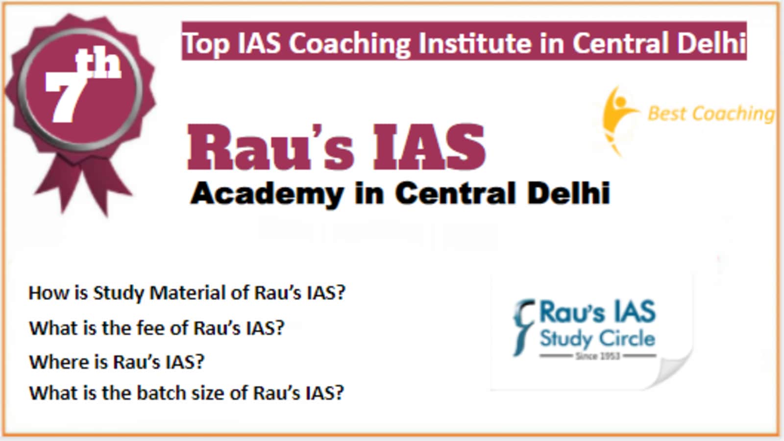 Rank 7 Best IAS Coaching in Central Delhi