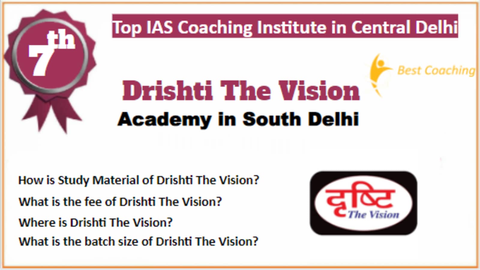 Rank 7 Best IAS Coaching in South Delhi