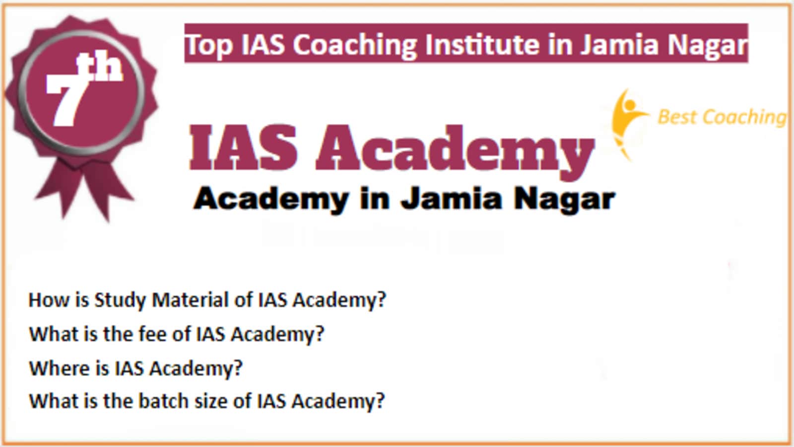 Rank 7 Best IAS Coaching in Jamia Nagar