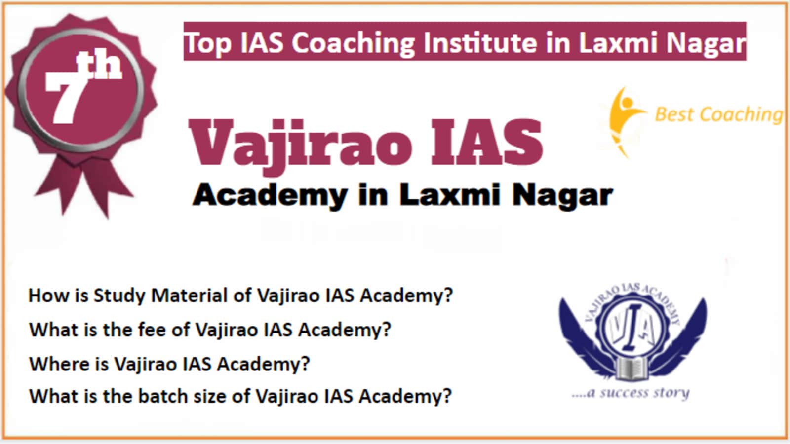 Rank 7 Best IAS Coaching in Laxmi Nagar