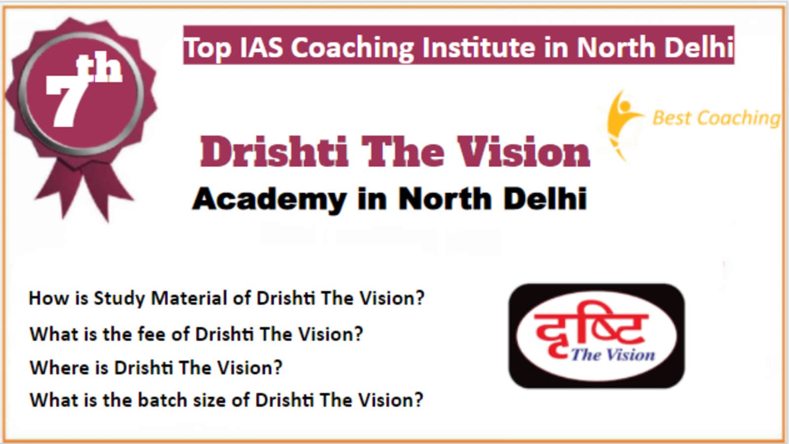 Rank 7 Best IAS Coaching in North Delhi