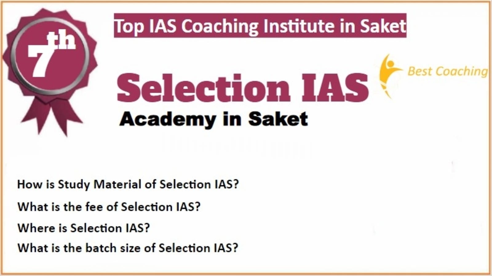 Rank 7 Best IAS Coaching in Saket