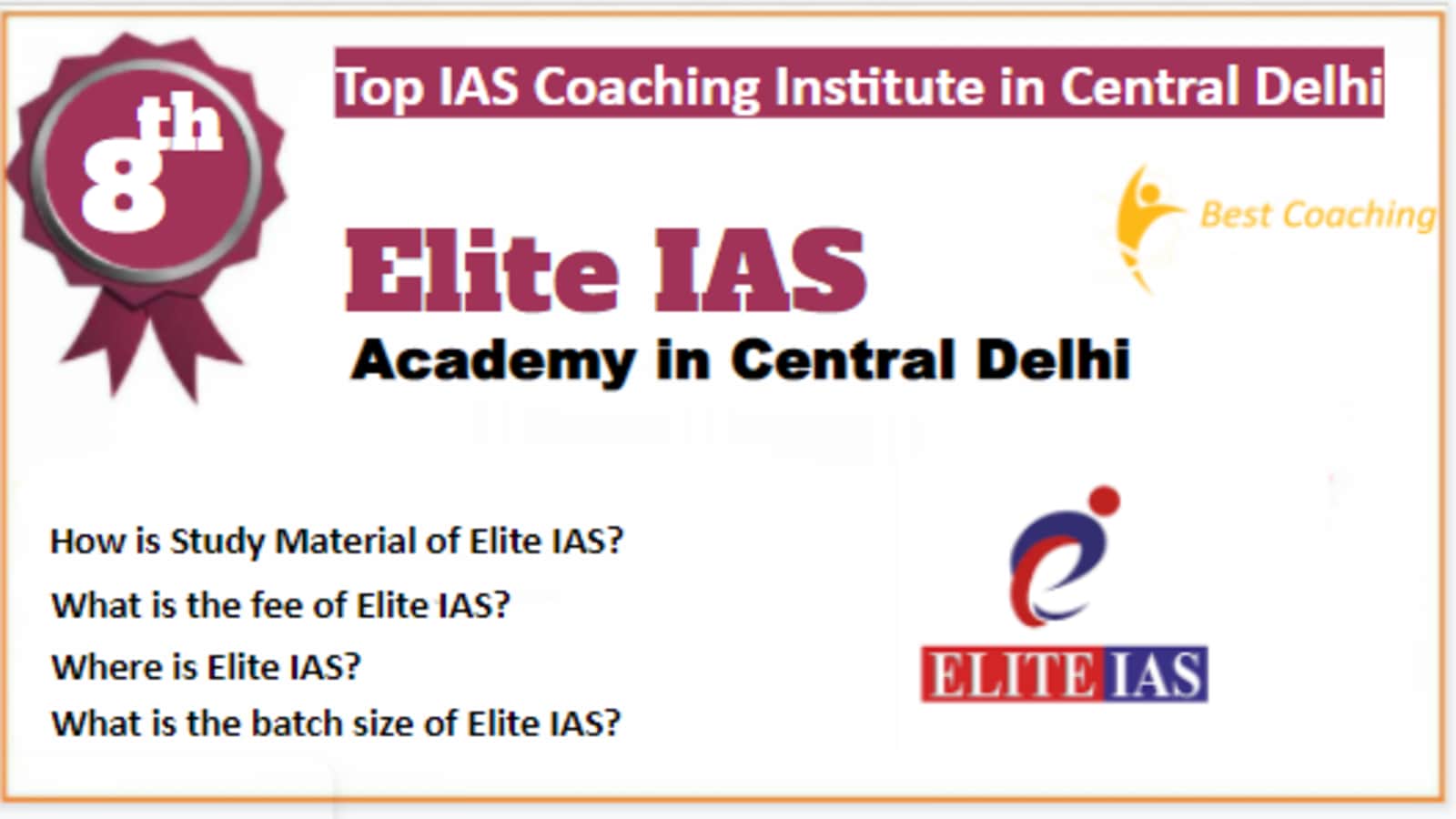 Rank 8 Best IAS Coaching in Central Delhi