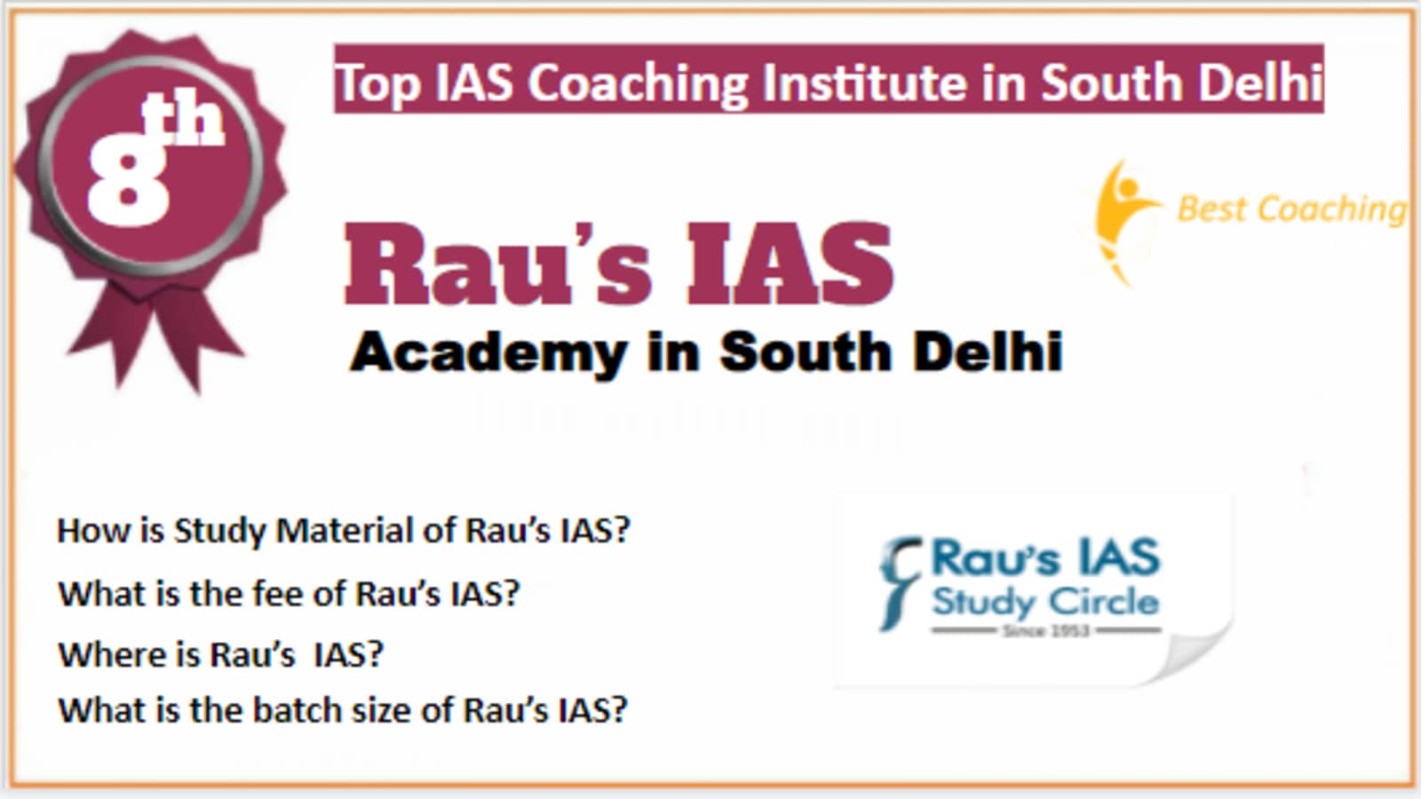 Rank 8 Best IAS Coaching in South Delhi