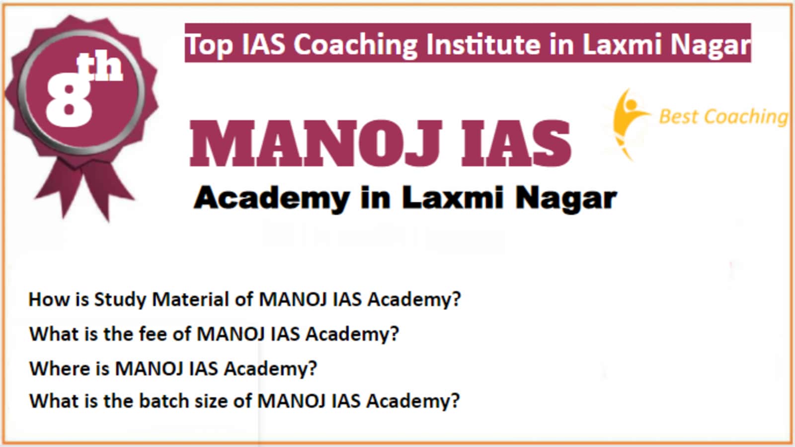Rank 8 Best IAS Coaching in Laxmi Nagar