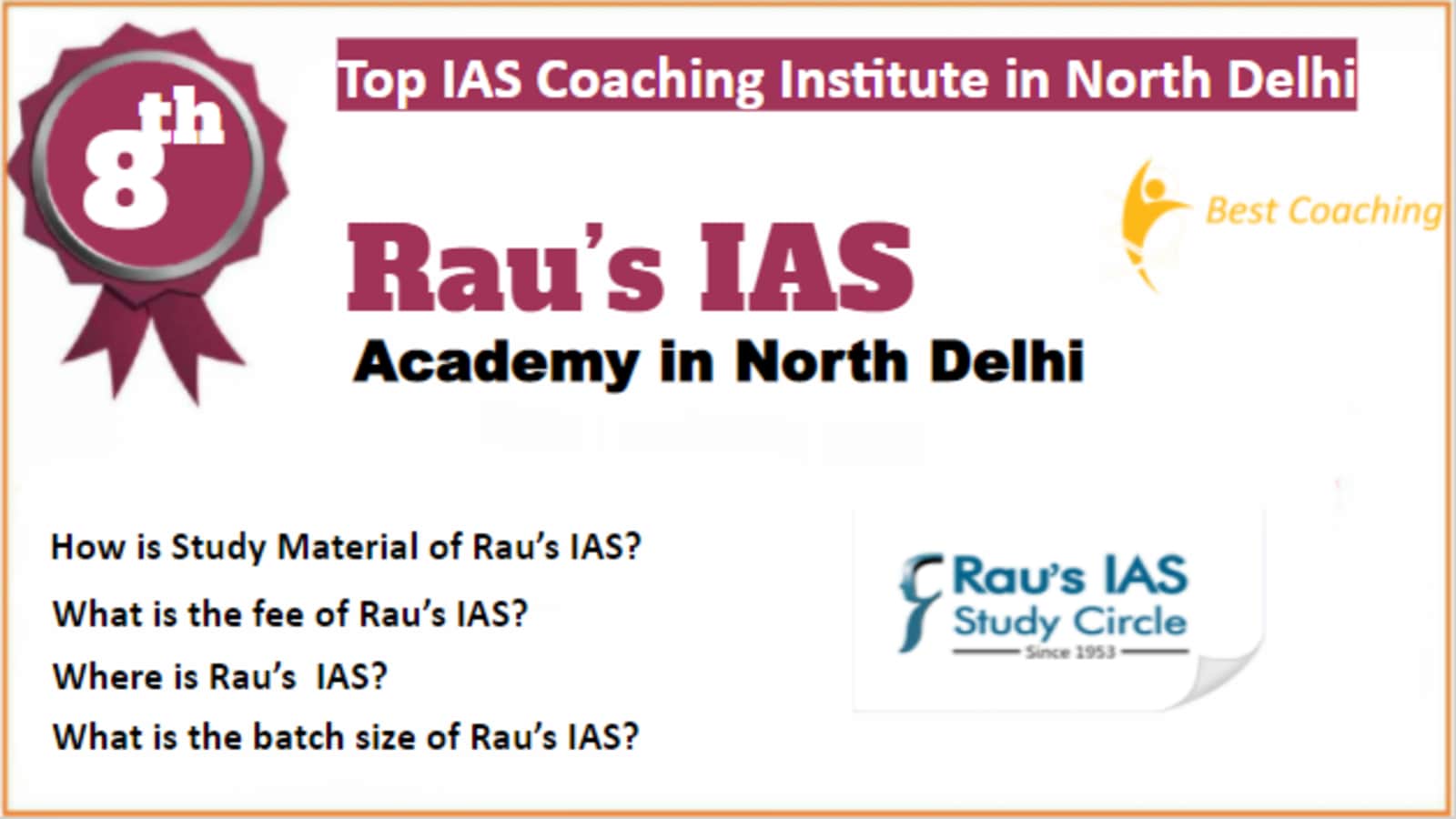 Rank 8 Best IAS Coaching in North Delhi