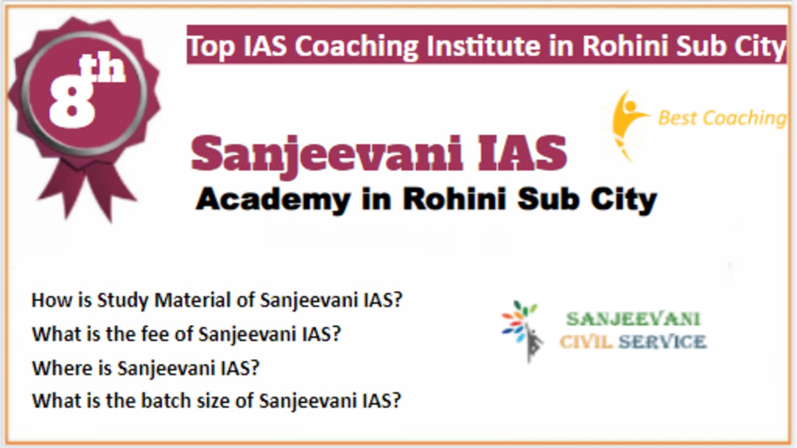 Rank 8 Best IAS Coaching in Rohini Sub City