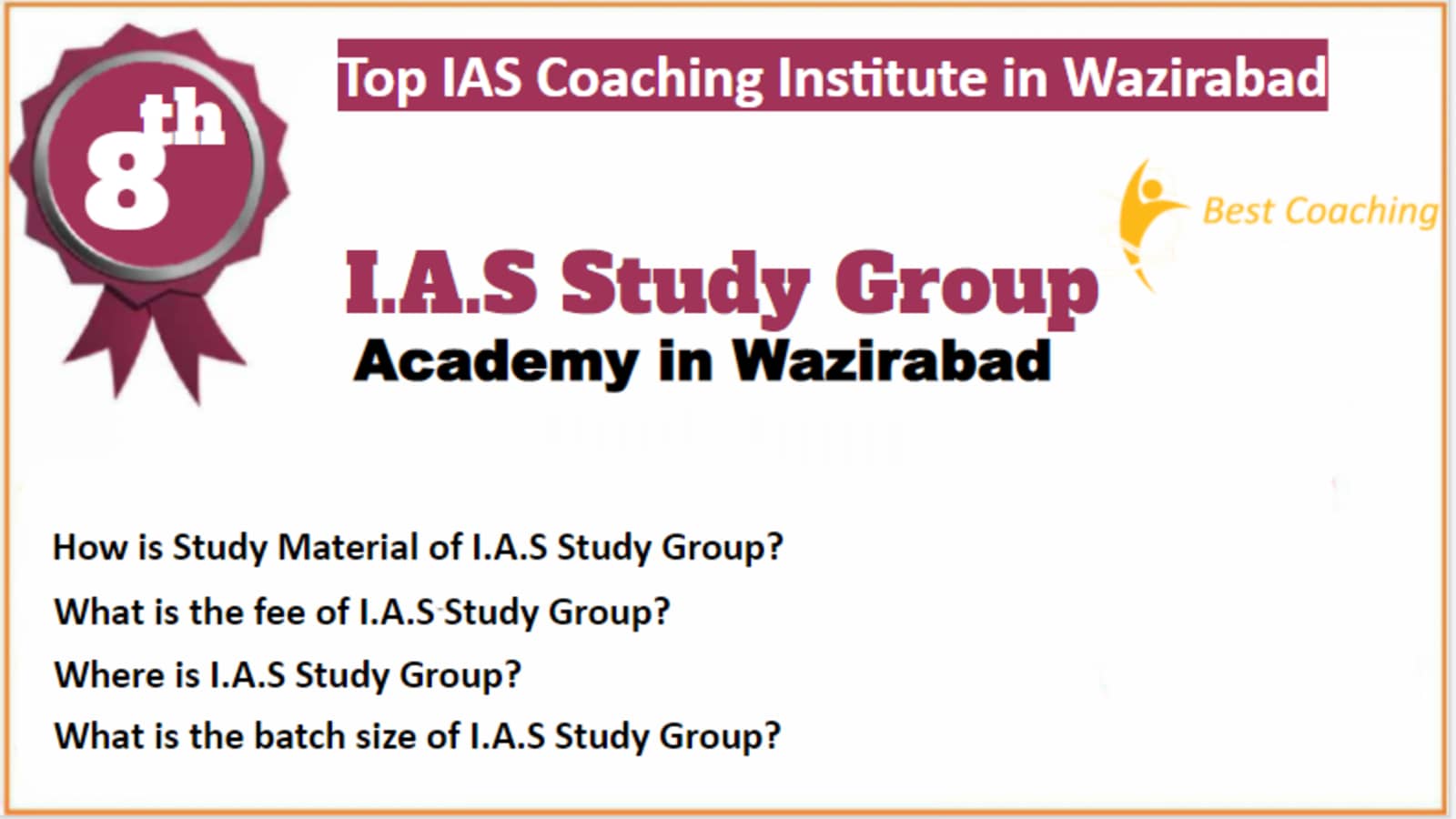 Rank 8 Top IAS Coaching in Wazirabad
