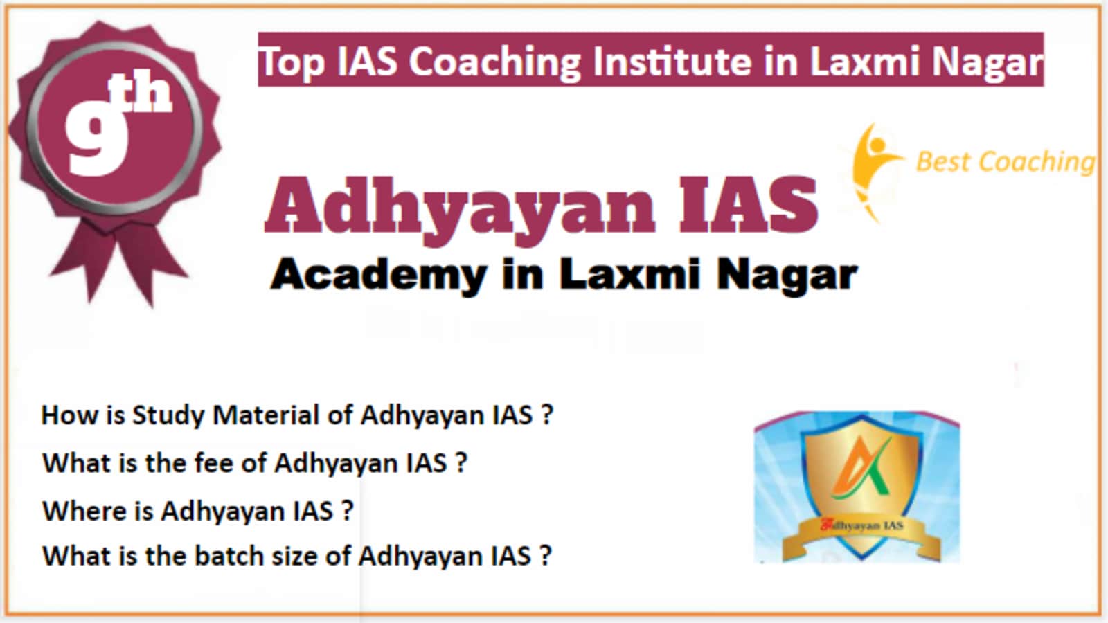 Rank 9 Best IAS Coaching in Laxmi Nagar