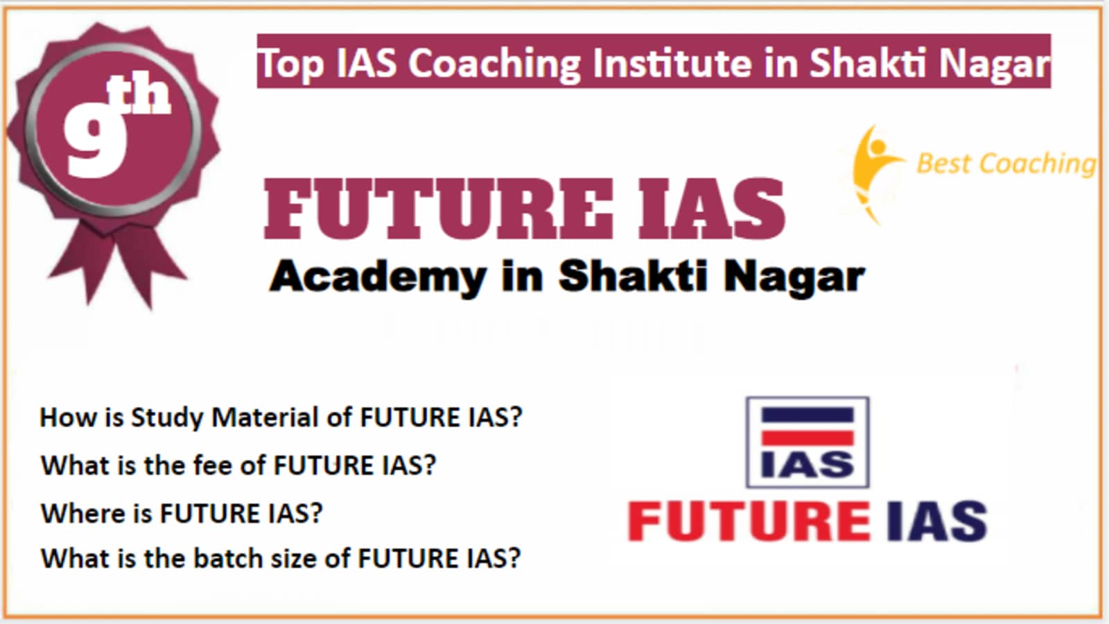 Rank 9 Best IAS Coaching in Shakti Nagar