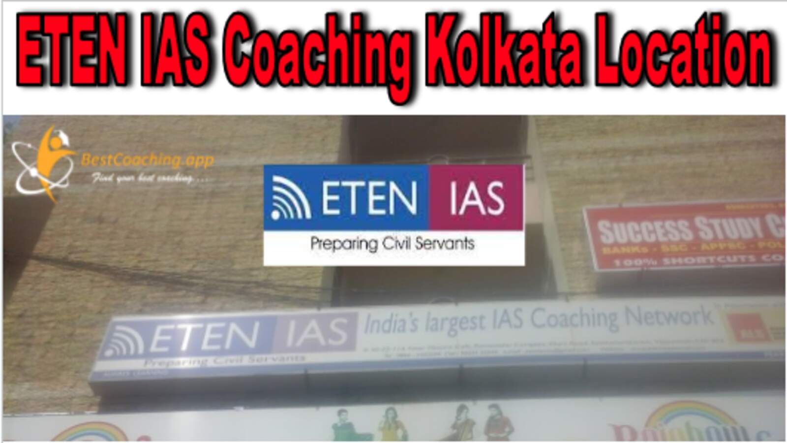 ETEN IAS Coaching Kolkata Location Review