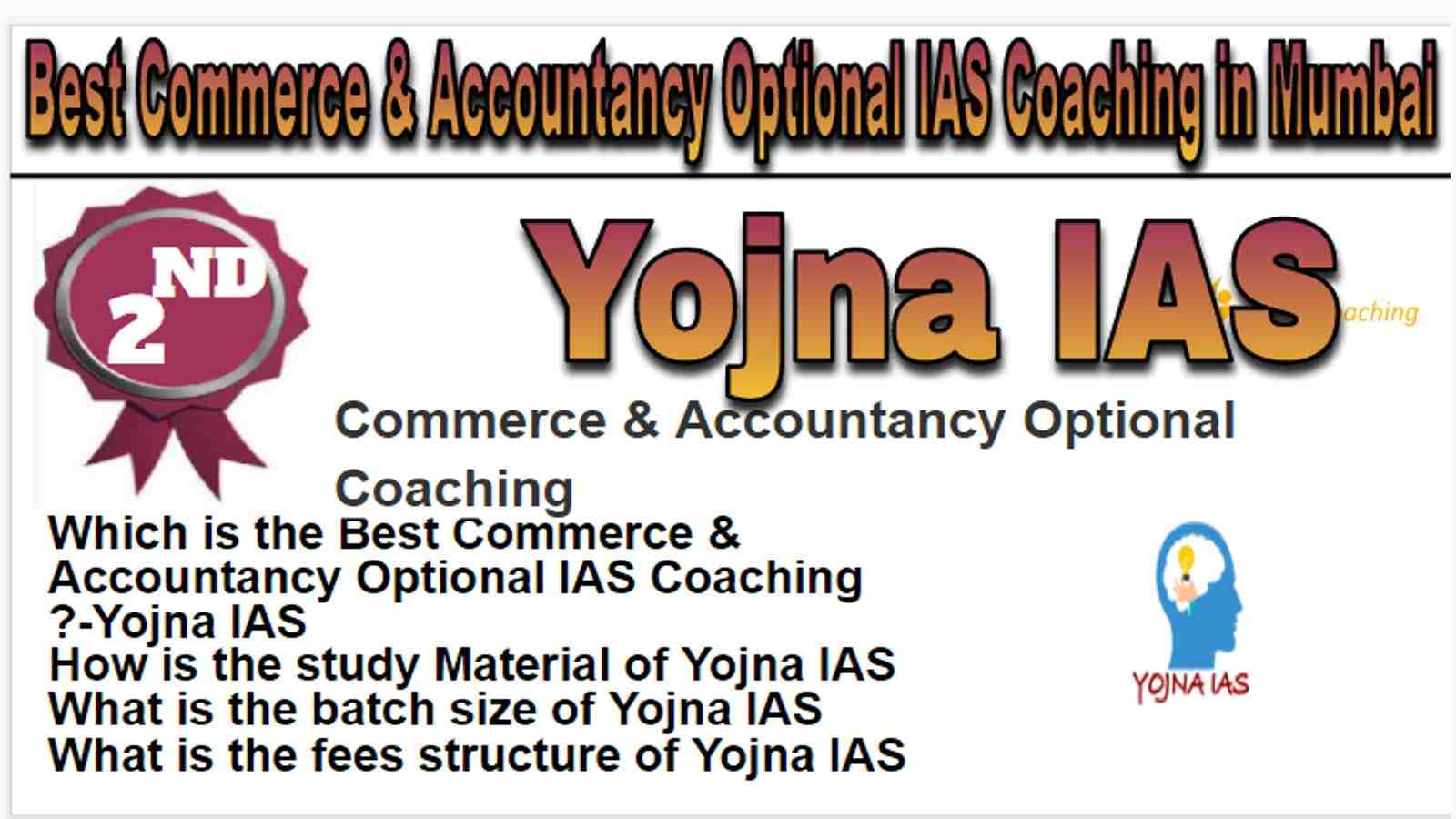 Rank 2 Best Commerce & Accountancy Optional IAS Coaching in Mumbai