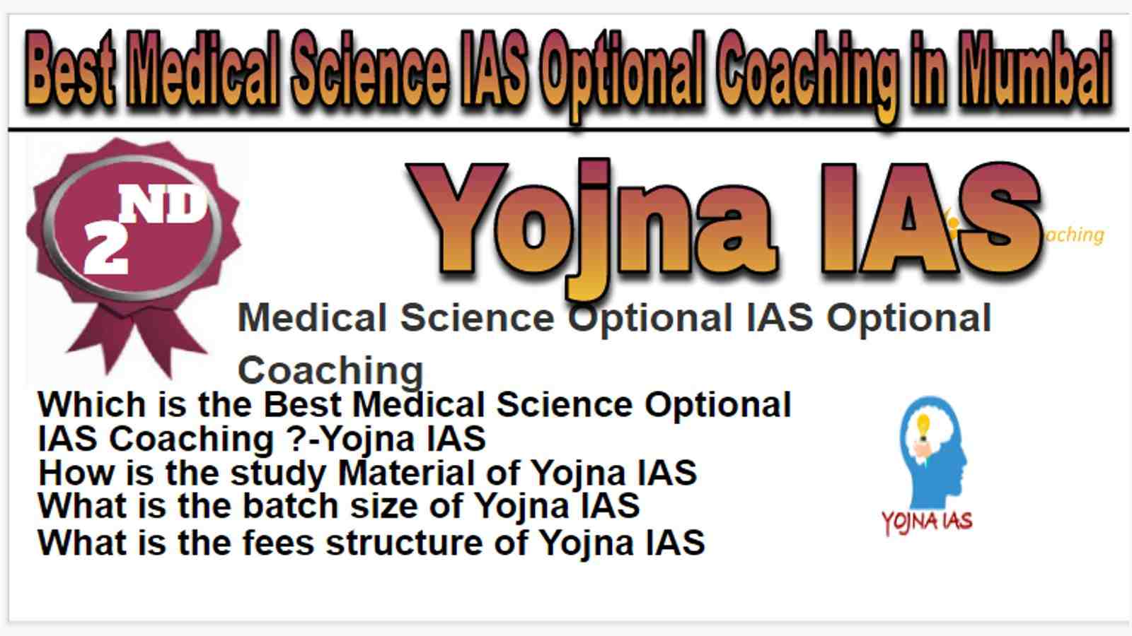 Rank 2 Best Medical Science Optional IAS Coaching in Mumbai