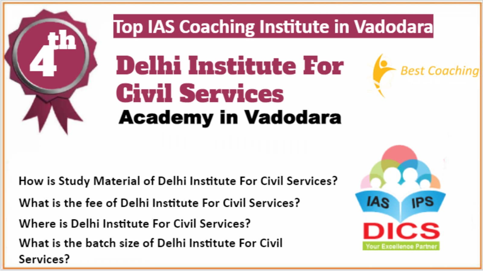 DICS IAS Coaching in Vadodara. Rank 4th IAS Coaching in Vadodara. 4th Top IAS Coaching in Vadodara 2023. Best IAS Coaching in Vadodara Rank 4. List of Best 10 IAS Coaching in Vadodara Rank 4 Best IAS Coaching in Vadodara
