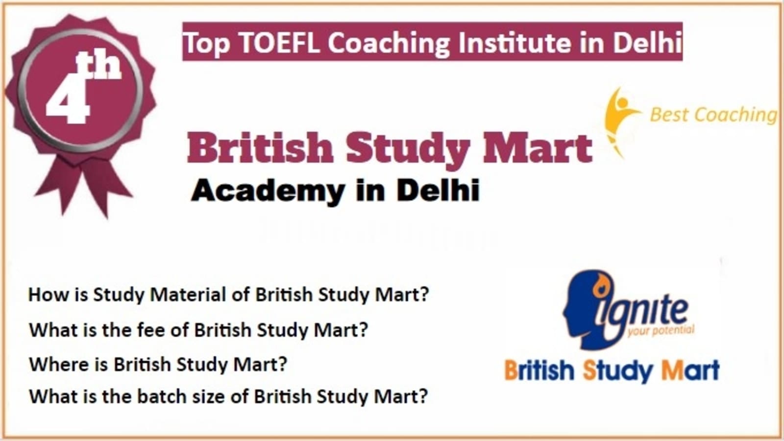 British Study Mart TOEFL Coaching in Delhi. Rank 4th TOEFL Coaching in Delhi. 4th Top TOEFL Coaching in Delhi. Best TOEFL Coaching in Delhi Rank 4. List of Best 10 TOEFL Coaching in Delhi Rank 4 Best TOEFL Coaching in Delhi