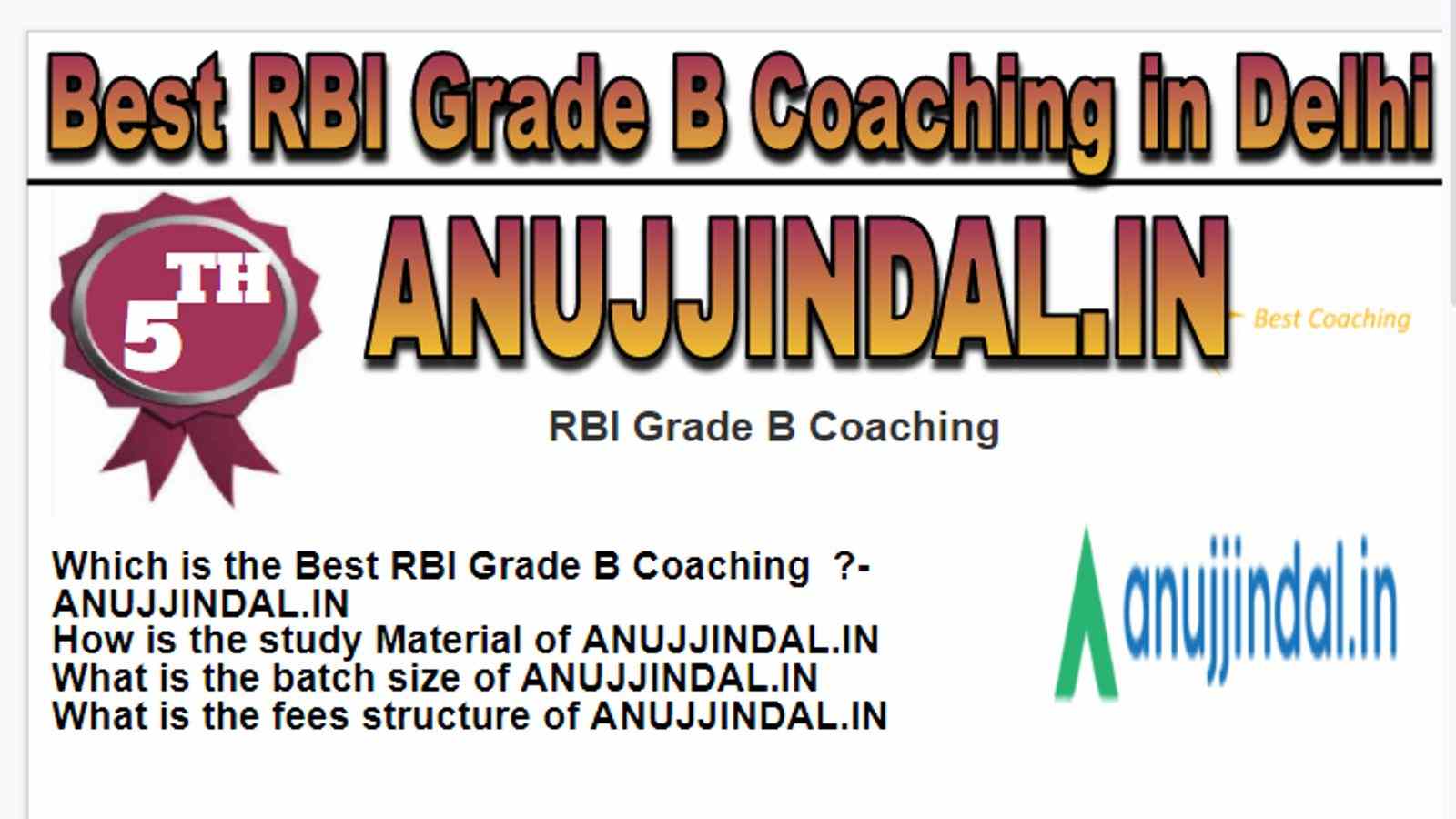 Rank 5 Best RBI Grade B Coaching in Delhi