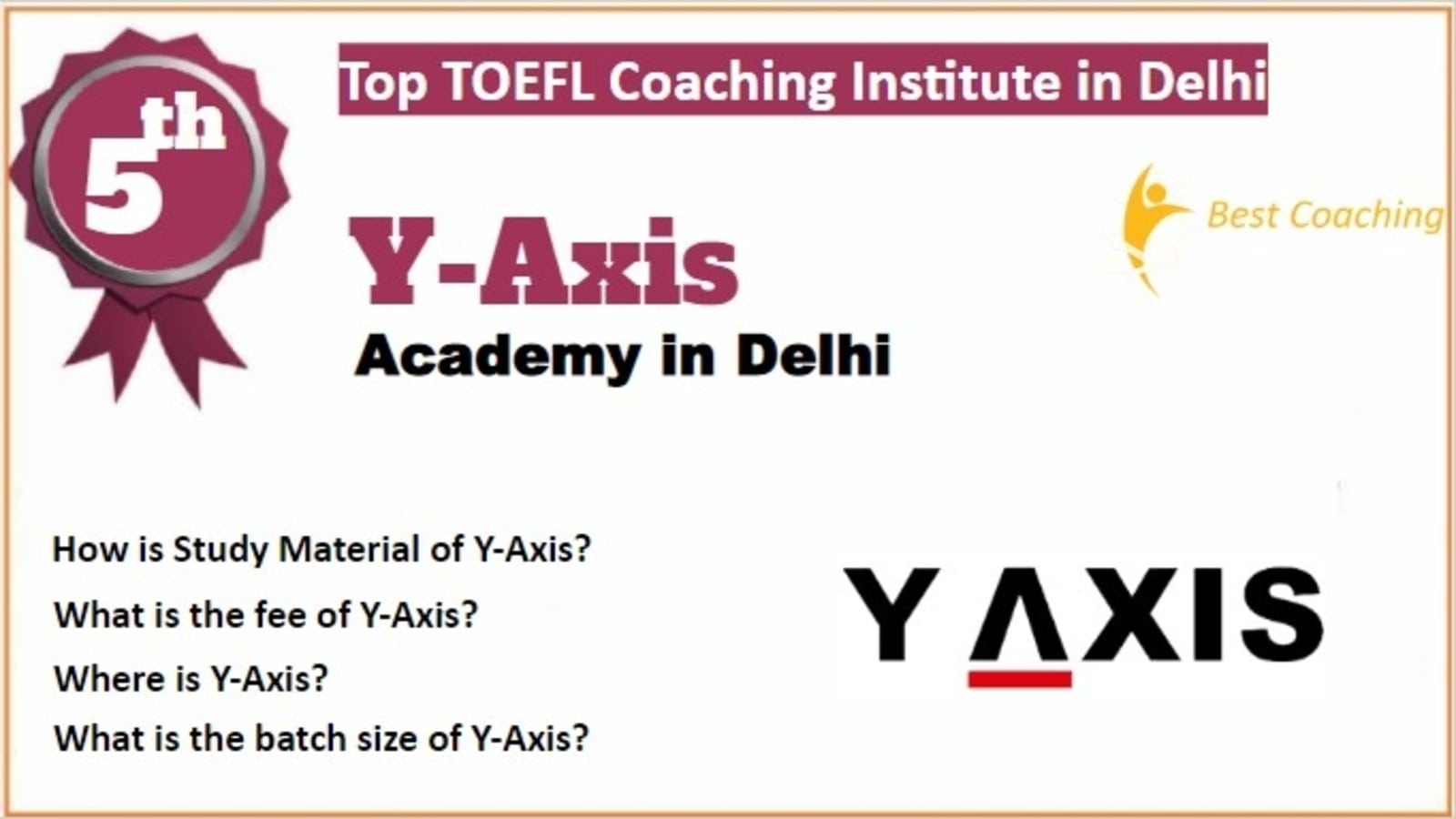 Y-Axis TOEFL Coaching in Delhi 2023. Rank 5th TOEFL Coaching in Delhi. 5th Top TOEFL Coaching in Delhi. Best TOEFL Coaching in Delhi Rank 5. Best TOEFL Preparation in Delhi Rank 5. Rank 5 Best TOEFL Coaching in Delhi