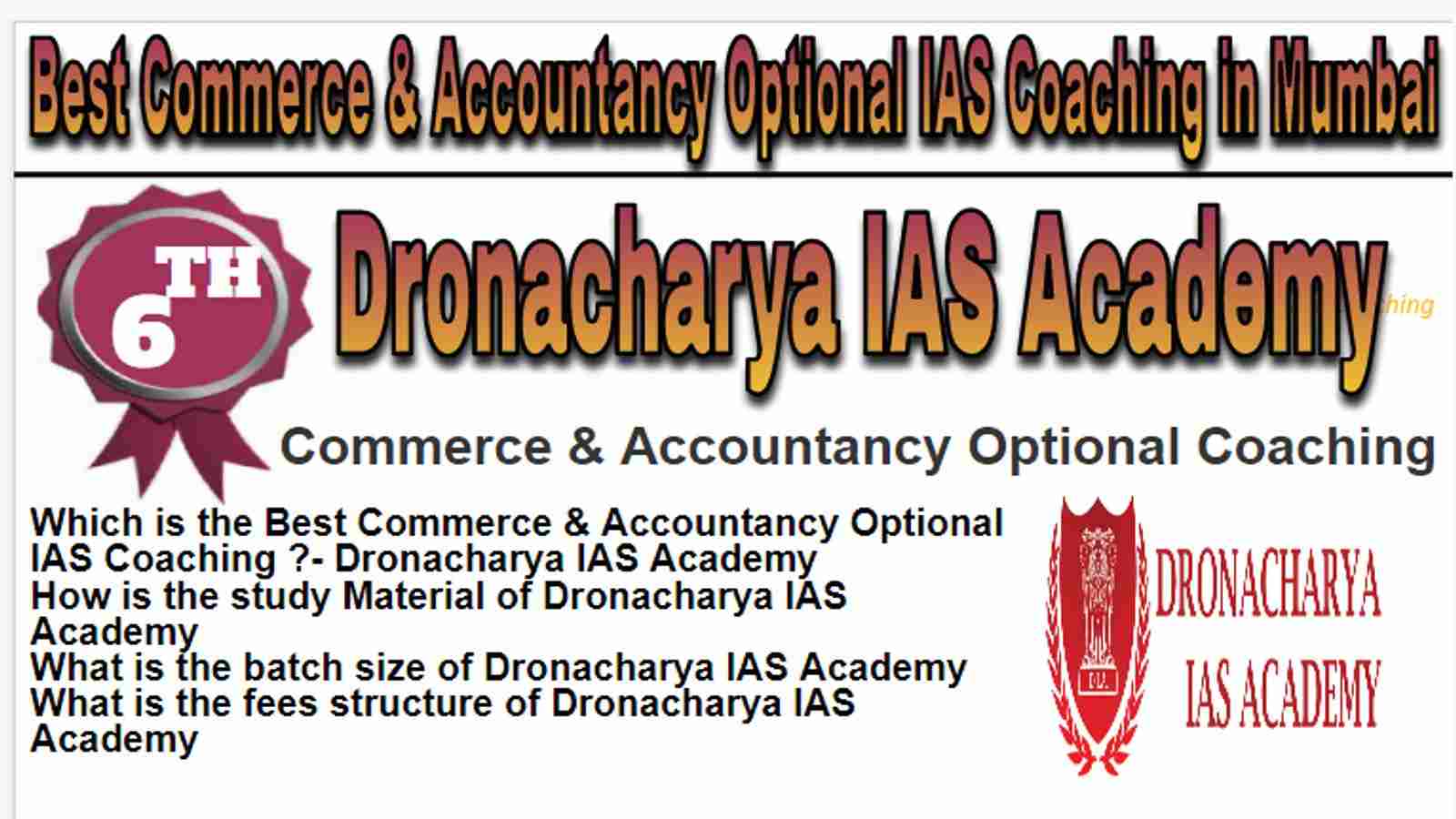 Rank 6 Best Commerce & Accountancy Optional IAS Coaching in Mumbai