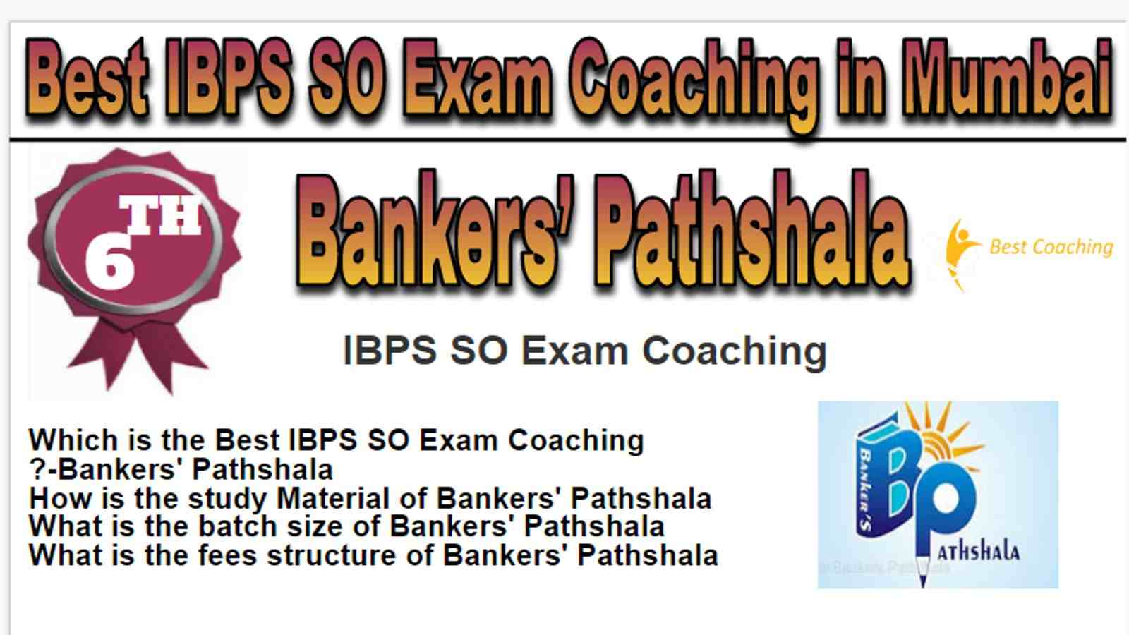Rank 6 Best IBPS SO Exam Coaching in Mumbai